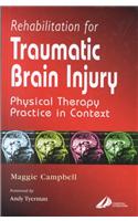 Rehabilitation for Traumatic Brain Injury