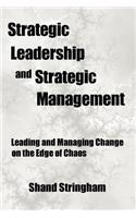 Strategic Leadership and Strategic Management