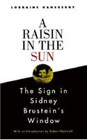 A Raisin in the Sun and the Sign in Sidney Brustein's Window