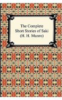 The Complete Short Stories of Saki (H. H. Munro)