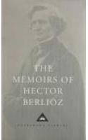 The Memoirs of Hector Berlioz