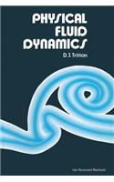 Physical Fluid Dynamics