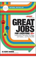 Great Jobs for Everyone 50 +, Updated Edition