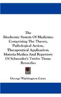 The Biochemic System Of Medicine