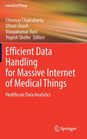 Efficient Data Handling for Massive Internet of Medical Things