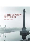 In the Shadow of the Raj