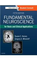 Fundamental Neuroscience for Basic and Clinical Applications