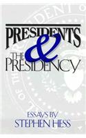 Presidents & the Presidency