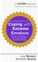 An Introduction to Coping with Extreme Emotions