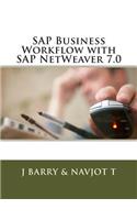 SAP Business Workflow with SAP NetWeaver 7.0