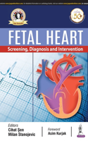 Fetal Heart: Screening, Diagnosis & Intervention