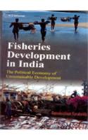 Fisheries Development In India:  The Pollitical Economy Of Sustainable Development  (2 Vols.)