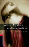 Oxford Bookworms Library: Tales of Mystery and Imagination