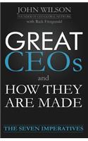 Great Ceos and How They Are Made