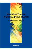 Vocational Training in General Dental Practice