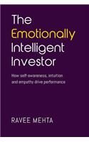 The Emotionally Intelligent Investor