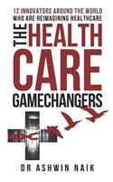 The Healthcare Gamechangers