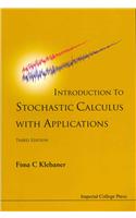 Introduction to Stochastic Calculus with Applications