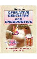 Notes on Operative Dentistry and Endodontics