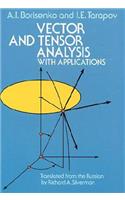 Vector and Tensor Analysis with Applications