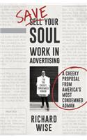 Save Your Soul, Work in Advertising