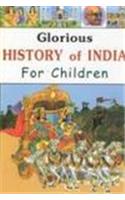 Glorious History of India for Children