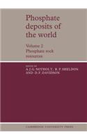 Phosphate Deposits of the World: Volume 2, Phosphate Rock Resources