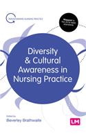 Diversity and Cultural Awareness in Nursing Practice