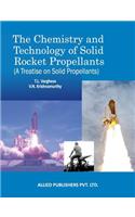 The Chemistry and Technology of Solid Rocket Propellants