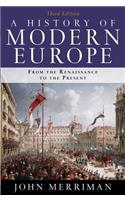 A History of Modern Europe: From the Renaissance to the Present