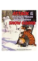 Attack Of The Deranged Mutant Killer Monster Snow Goons