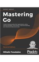 Mastering Go - Second Edition