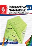 Interactive Notetaking for Content-Area Literacy, Levels 3-5