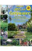 The New Create an Oasis with Greywater, 6th Ed.