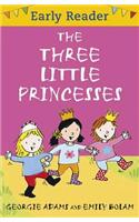 Early Reader: The Three Little Princesses