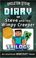 Diary of Minecraft Steve and the Wimpy Creeper Trilogy