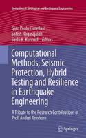 Computational Methods, Seismic Protection, Hybrid Testing and Resilience in Earthquake Engineering