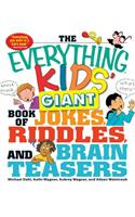 The Everything Kids' Giant Book of Jokes, Riddles, and Brain Teasers