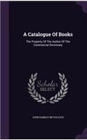 A Catalogue Of Books