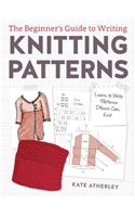 The Beginner's Guide to Writing Knitting Patterns