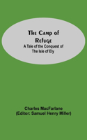 The Camp Of Refuge