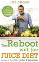 The Reboot with Joe Juice Diet - Lose Weight, Get Healthy and Feel Amazing