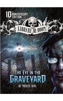 The Eye in the Graveyard