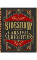 Ripley's Believe It or Not! Sideshow and Other Carnival Curiosities