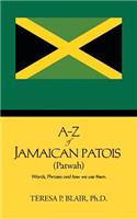 A-Z of Jamaican Patois (Patwah)