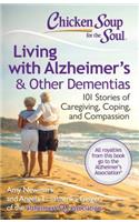 Chicken Soup for the Soul: Living with Alzheimer's & Other Dementias