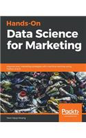 Hands-On Data Science for Marketing