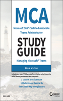 MCA Microsoft 365 Teams Administrator Study Guide