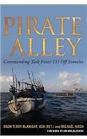 Pirate Alley: Commanding Task Force 151 Off Somalia