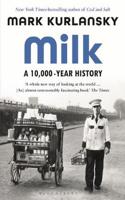 MILK A 10 000 YEAR HISTORY